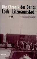 Die Chronik des Gettos Lodz/Litzmannstadt