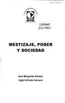 Mestizaje, poder y sociedad