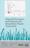Natural processes and systems for hazardous waste treatment