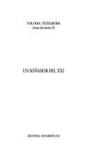 Un soñador del XXI