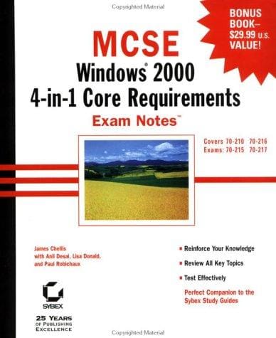 MCSE: Windows 2000 4-In-1 Core Requirements