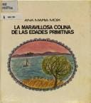 La maravillosa colina de las edades primitivas