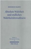 Absolute Wahrheit und endliches Wahrheitsbewusstsein