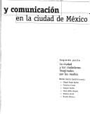 Cultura y comunicaci©đn en la ciudad de M©♭xico
