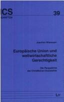 Europäische Union und weltwirtschaftliche Gerechtigkeit