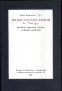 Zum gesellschaftlichen Schicksal der Theologie