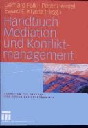 Handbuch Mediation und Konfliktmanagement (Schriften zur Gruppen- und Organisationsdynamik) (German Edition)