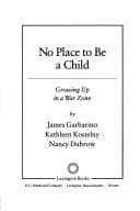 No place to be a child