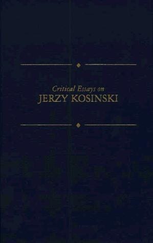 Critical essays on Jerzy Kosinski
