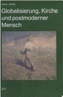 Globalisierung, Kirche und postmoderner Mensch