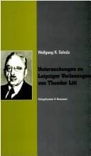 Untersuchungen zu Leipziger Vorlesungen von Theodor Litt