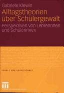 Alltagstheorien über Schülergewalt