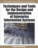 Techniques and tools for the design and implementation of Enterprise Information Systems