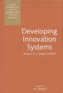 Developing innovation systems