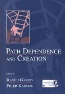 Path dependence and creation