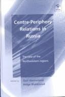 Centre-periphery relations in Russia