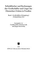 Schuldbücher und Rechnungen der Grossschäffer und Lieger des Deutschen Ordens in Preussen