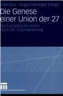 Die Genese einer Union der 27