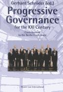 Progressive Governance for the XXI Century:Contribution to the Berlin Conference