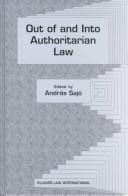 Out of and into authoritarian law
