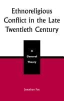Ethnoreligious conflict in the late twentieth century
