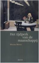 Het tijdperk van de maatschappij