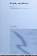 IDENTITY AND HEALTH; ED. BY DAVID KELLEHER