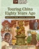Touring China eighty years ago
