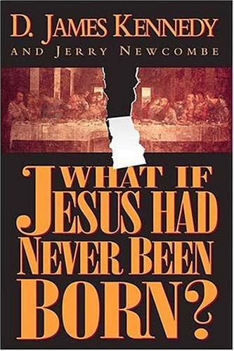 What if Jesus had never been born?