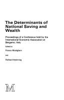 The Determinants of national saving and wealth