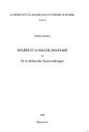 La Médecine et la maladie dans le théâtre de Molière