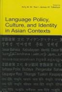 Language policy, culture, and identity in Asian contexts