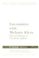 Encounters with Melanie Klein
