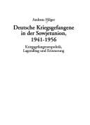 Deutsche Kriegsgefangene in der Sowjetunion, 1941-1956