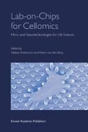 Lab-on-chips for cellomics