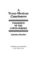 A Texas-Mexican cancionero