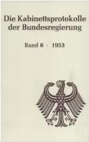 Die Kabinettsprotokolle der Bundesregierung