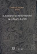 Literatura y cultura populares de la Nueva España