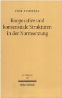 Kooperative und konsensuale Strukturen in der Normsetzung
