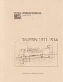 Taliesin 1911-1914