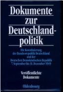 Die Konstituierung Der Bundesregierung Deutschland Und Der Deutschen Demokratischen Republik 7. September Bis 31. Dezember 1949 (German Edition)