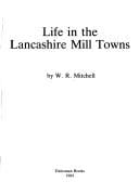 Life in the Lancashire mill towns