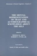 The Mental representation of trait and autobiographical knowledge about the self