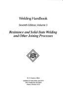 Resistance and solid-state welding and other joining processes