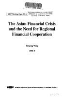 The Asian financial crisis and the need for regional financial cooperation