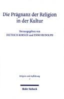 Die Pr©Þgnanz der Religion in der Kultur