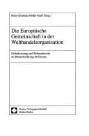 Die Europ©Þische Gemeinschaft in der Welthandelsorganisation