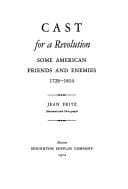 Cast for a revolution