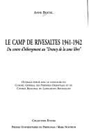 Le camp de Rivesaltes 1941-1942