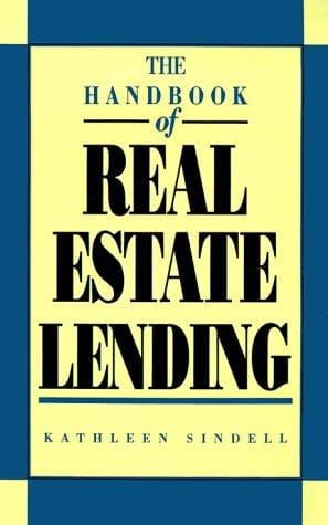 The handbook of real estate lending